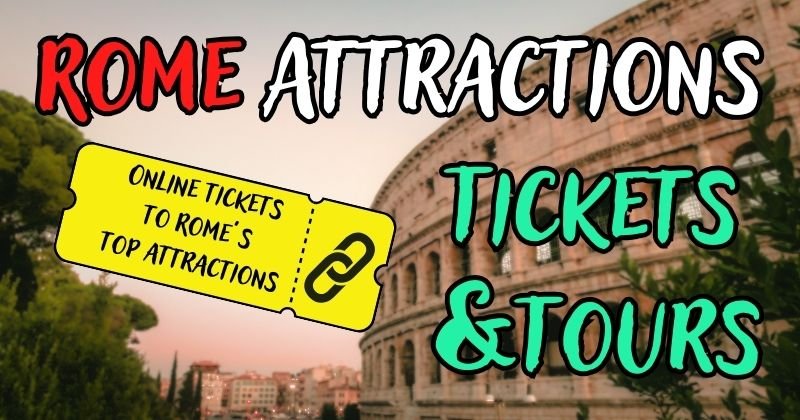 Rome Attractions Tickets And Tours