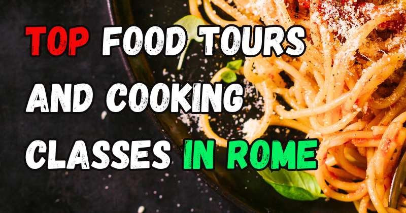 rome food tours and cooking classes